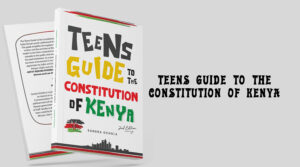 Teens guide to the constitution of Kenya